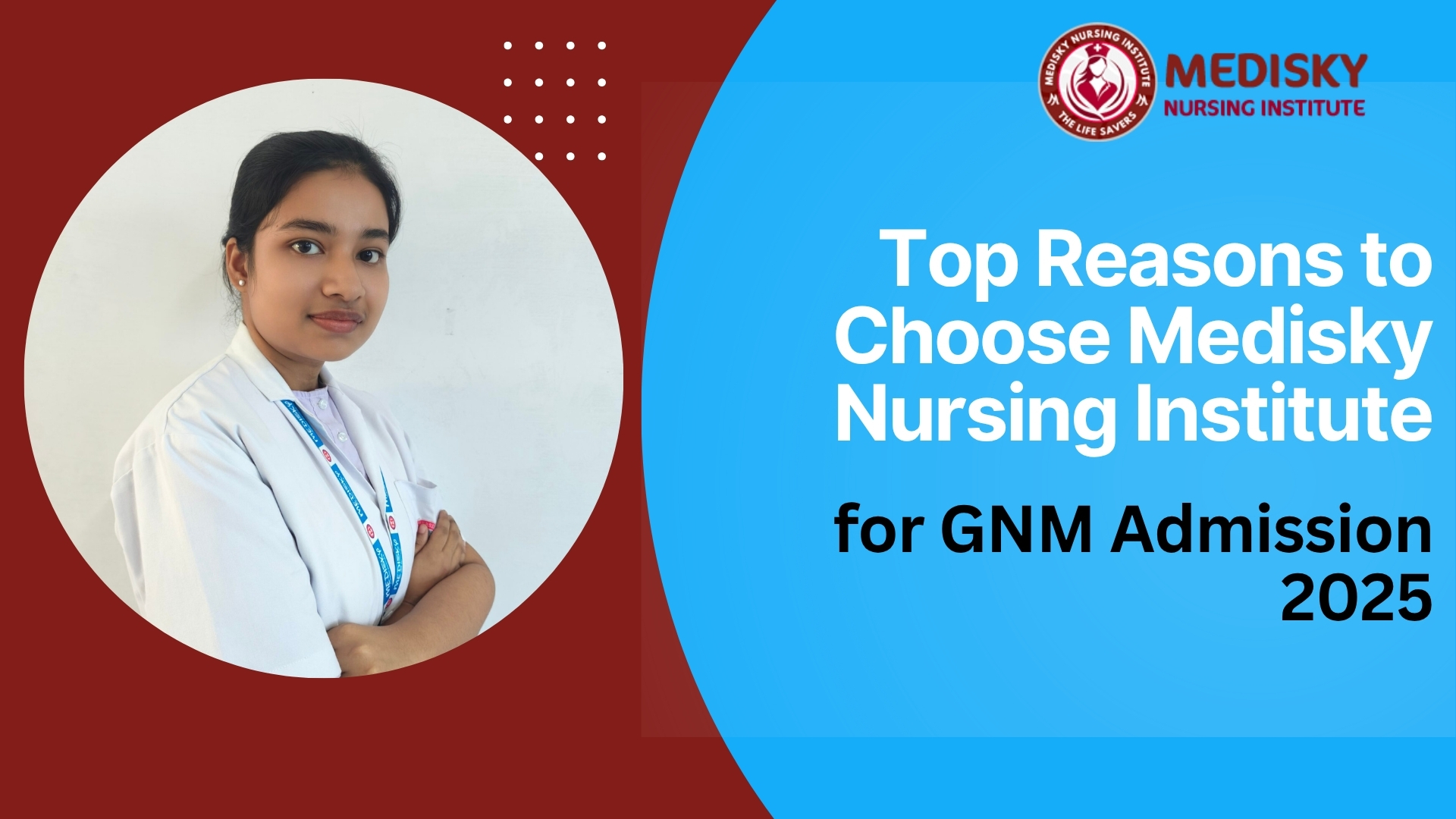 Medisky Nursing Institute campus welcoming students for GNM Admission 2025 session